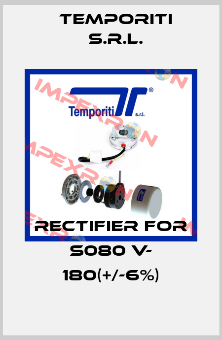 rectifier for S080 V- 180(+/-6%) Temporiti s.r.l.