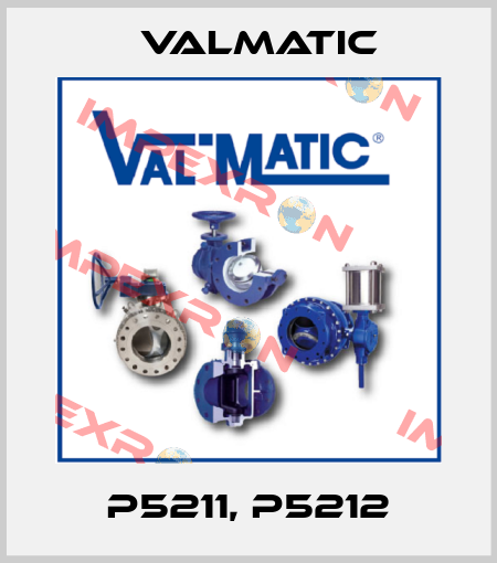 P5211, P5212 Valmatic