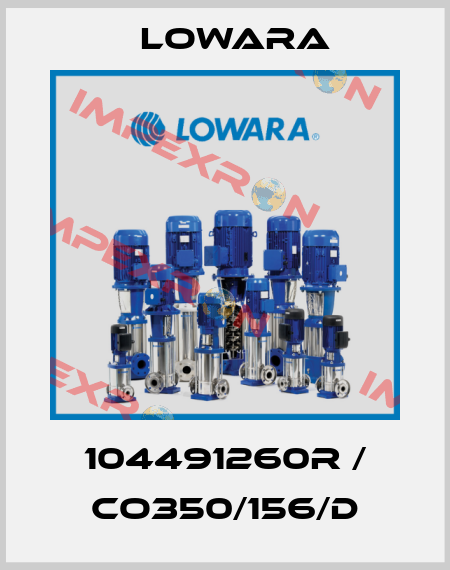 104491260R / CO350/156/D Lowara