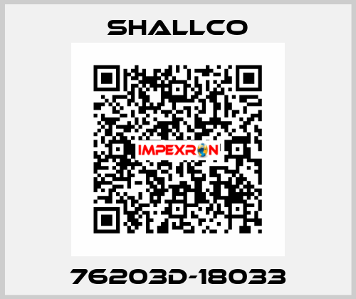 76203D-18033 Shallco