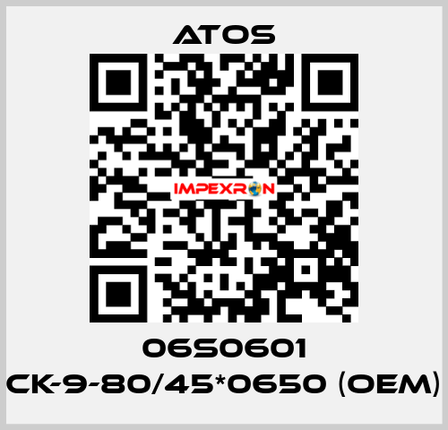 06S0601 CK-9-80/45*0650 (OEM) Atos