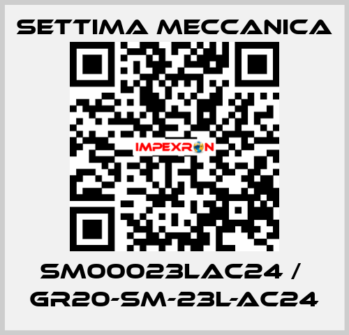 SM00023LAC24 /  GR20-SM-23L-AC24 Settima Meccanica