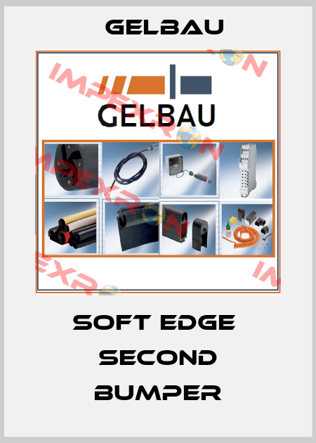 soft edge  second bumper Gelbau