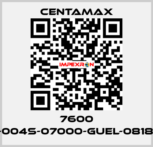 7600 ----004S-07000-GUEL-081877 CENTAMAX