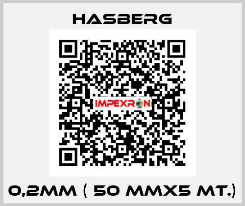 0,2MM ( 50 MMX5 MT.) Hasberg