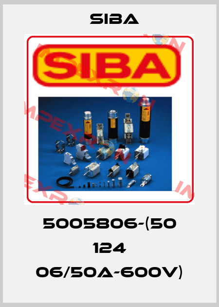 5005806-(50 124 06/50A-600V) Siba