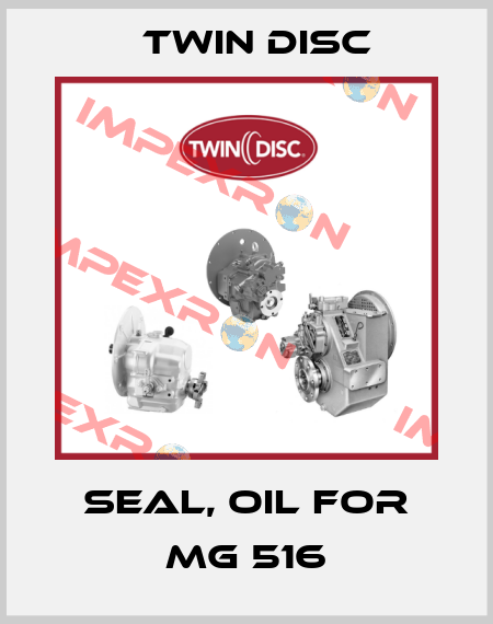 Seal, Oil for MG 516 Twin Disc