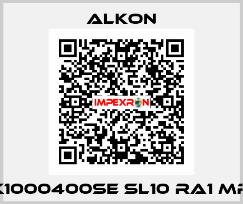 K1000400SE SL10 RA1 MR ALKON