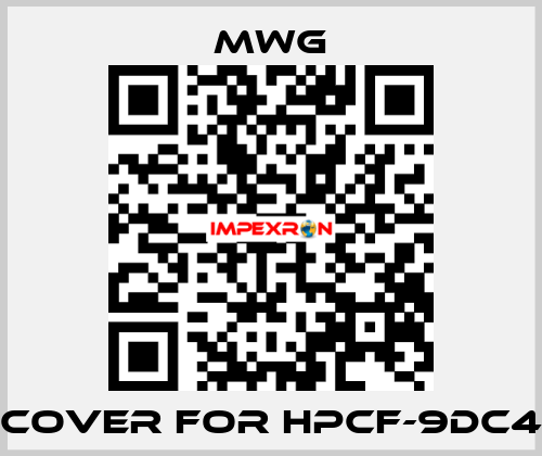 cover for HPCF-9DC4 MWG