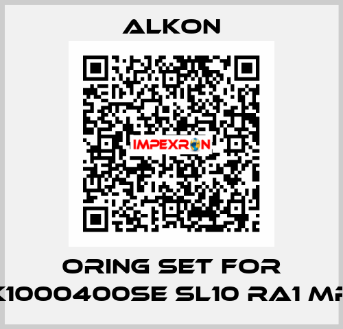 Oring set for K1000400SE SL10 RA1 MR ALKON