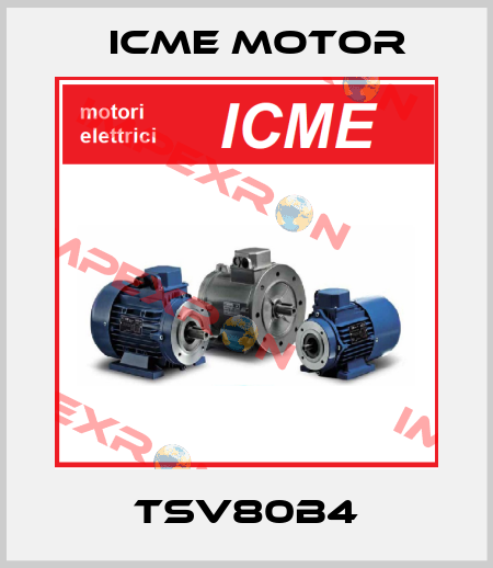 TSV80B4 Icme Motor