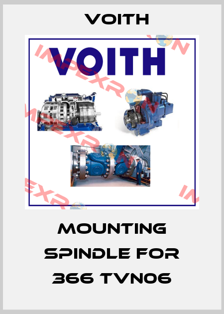 MOUNTING SPINDLE for 366 TVN06 Voith