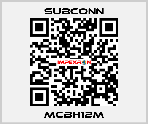 MCBH12M SubConn