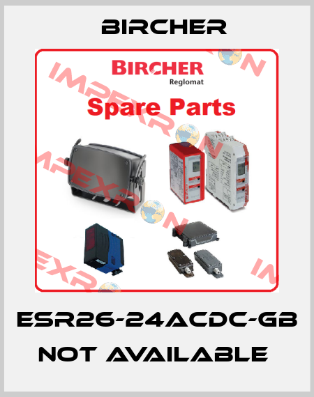 ESR26-24ACDC-GB not available  Bircher