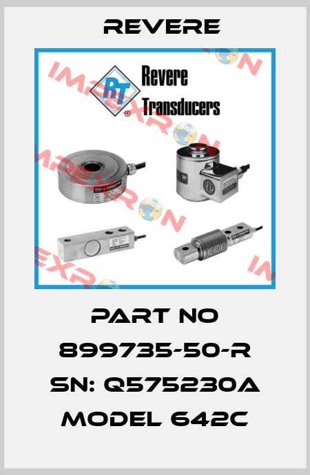 Part No 899735-50-R SN: Q575230A Model 642C Revere