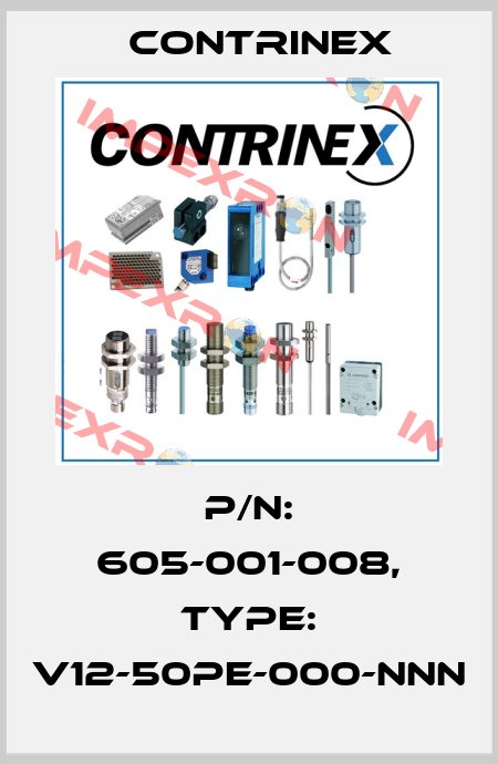 p/n: 605-001-008, Type: V12-50PE-000-NNN Contrinex