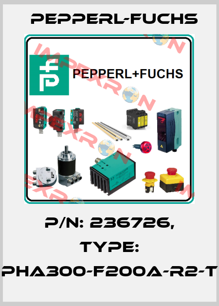 p/n: 236726, Type: PHA300-F200A-R2-T Pepperl-Fuchs