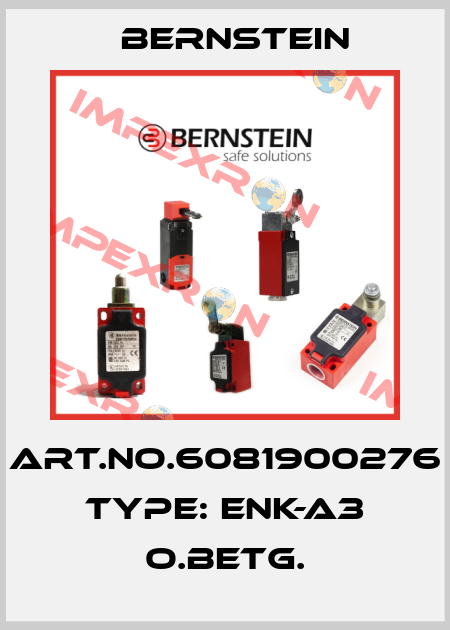 Art.No.6081900276 Type: ENK-A3 O.BETG. Bernstein