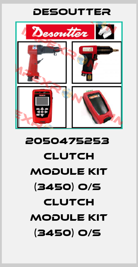 2050475253  CLUTCH MODULE KIT (3450) O/S  CLUTCH MODULE KIT (3450) O/S  Desoutter