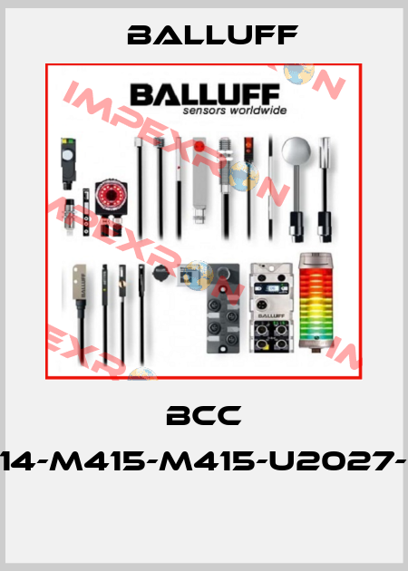 BCC M414-M415-M415-U2027-010  Balluff