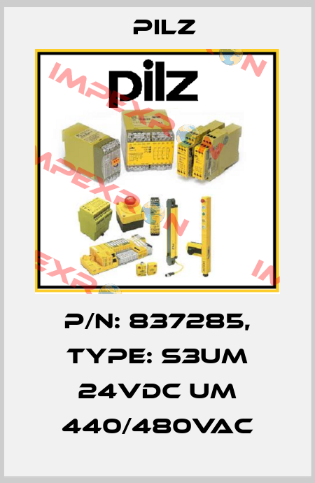 p/n: 837285, Type: S3UM 24VDC UM 440/480VAC Pilz