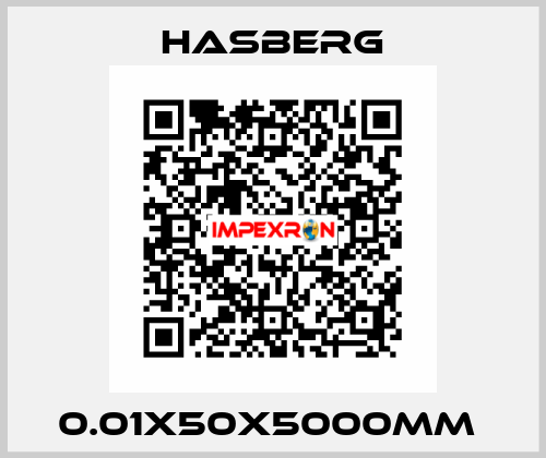 0.01X50X5000MM  Hasberg