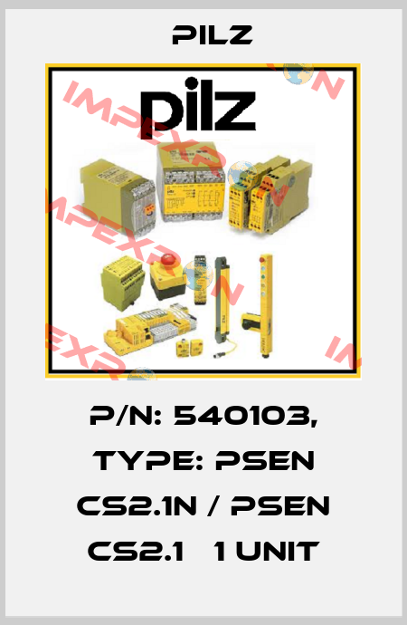 p/n: 540103, Type: PSEN cs2.1n / PSEN cs2.1   1 Unit Pilz
