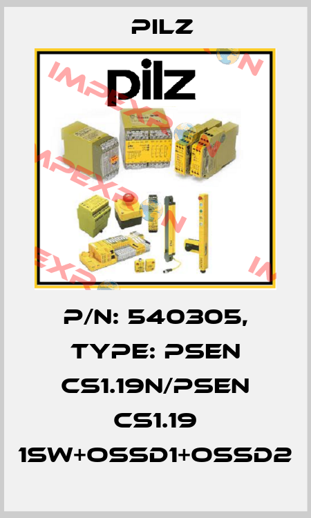 p/n: 540305, Type: PSEN cs1.19n/PSEN cs1.19 1sw+OSSD1+OSSD2 Pilz