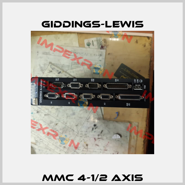 MMC 4-1/2 AXIS Giddings-Lewis