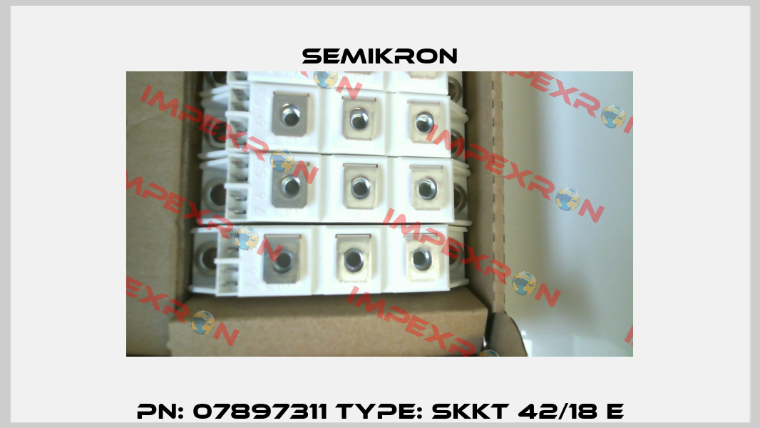 PN: 07897311 Type: SKKT 42/18 E Semikron
