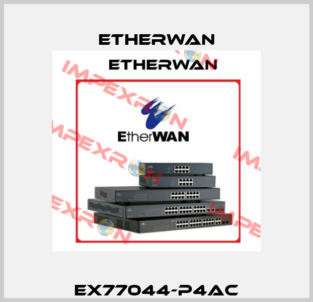 EX77044-P4AC Etherwan